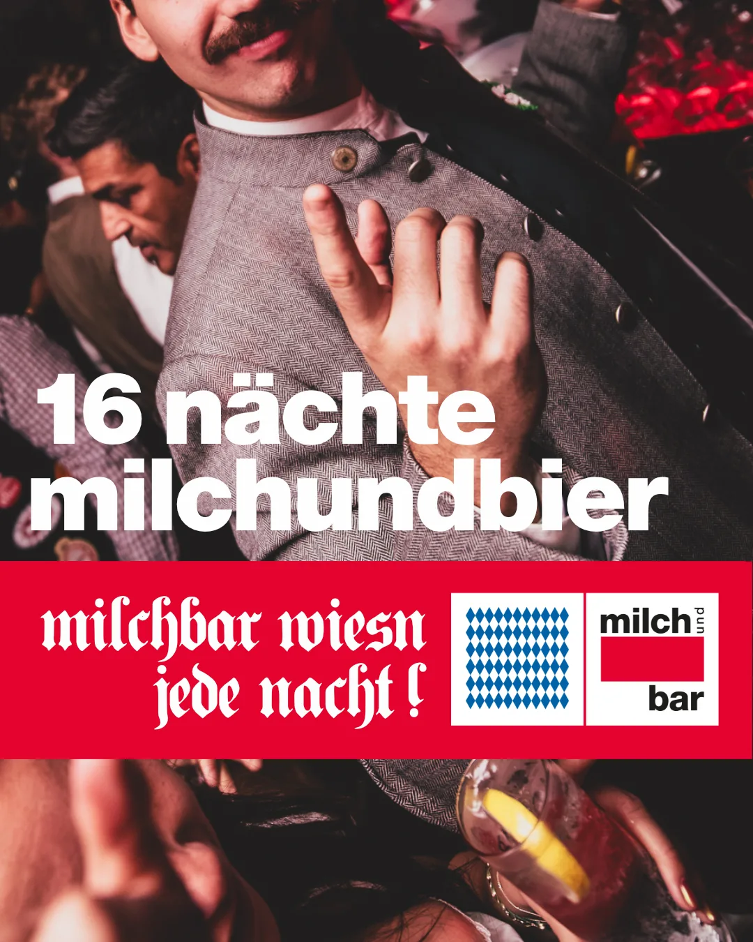 16 nächte milchundbier · milchbar wiesn